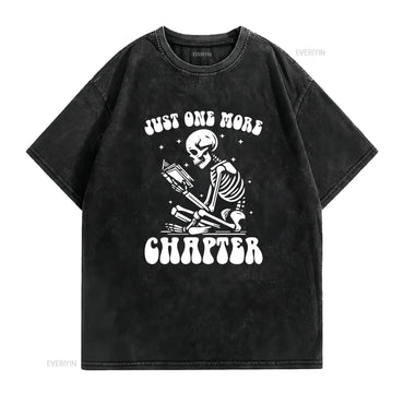 Just One More Chapter T Shirt Bookworm Book Lover s Reading Teacher Club vintage Washed graphic Top For Everyday Wear