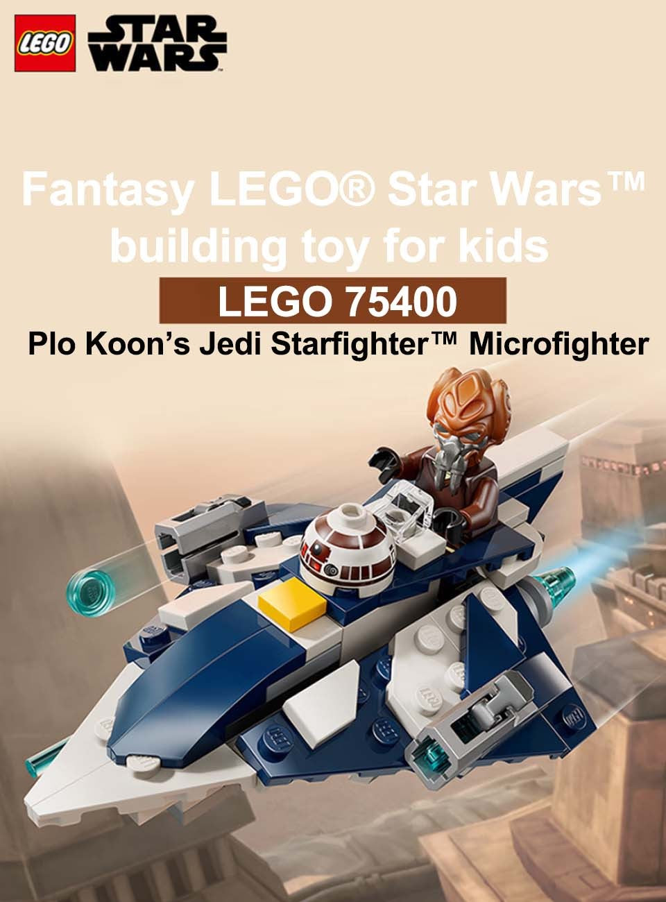 LEGO 75400 Star Wars Microfighter Caça Estelar Jedi de Plo Koon Brinquedo Infantil Playset de Guerras Clônicas e Decoração de Quarto para Meninos e Meninas 89 Peças