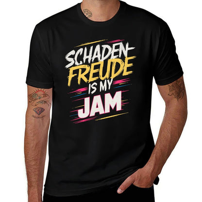 Schadenfreude Is My Jam T-Shirt black cotton t-shirt plain for man package man graphic t shirt T-Shirt