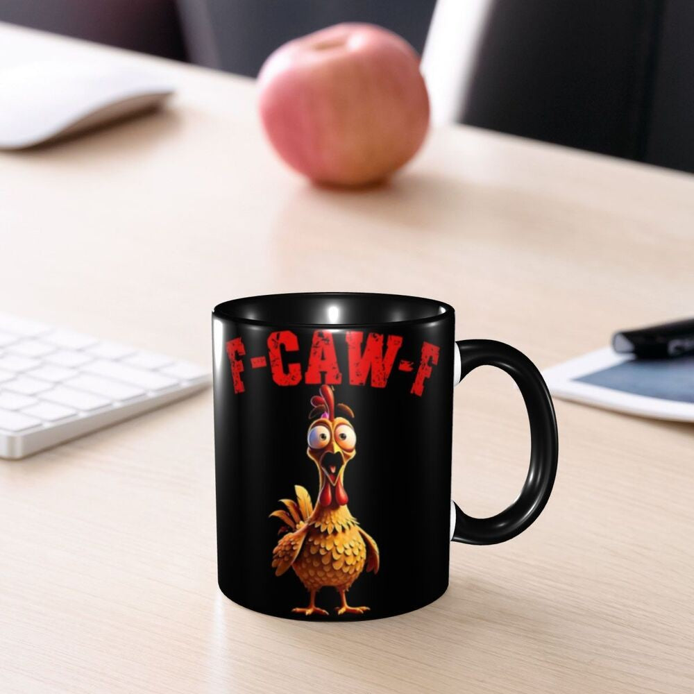 Funny F-Caw-F Chicken FCAWF Mug Fun Tea Cup Gift For Women Men