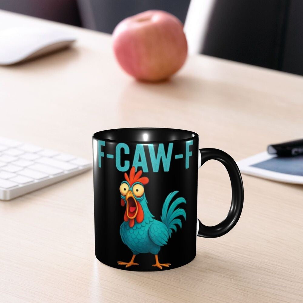 Funny F-Caw-F Chicken FCAWF Mug Fun Tea Cup Gift For Women Men