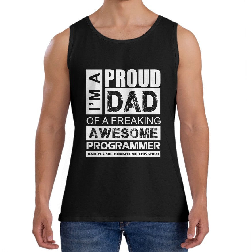 Tshirt For Men Proud Dad of a freaking Awesome Programmer Thanksgiving Day Gift Funny Saying print cotton Men's Tank Top Shirt