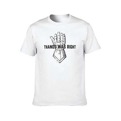 Thanos Was Right T-Shirt t shirt personalised t shirt man plain