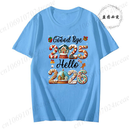 Good Bye 2025 Hello 2026 Shirt for Women Men Tops,Merry Christmas T-Shirts,Happy New Year 2026 T-shirt,Family Holiday Outfit,