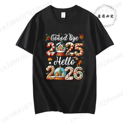 Good Bye 2025 Hello 2026 Shirt for Women Men Tops,Merry Christmas T-Shirts,Happy New Year 2026 T-shirt,Family Holiday Outfit,