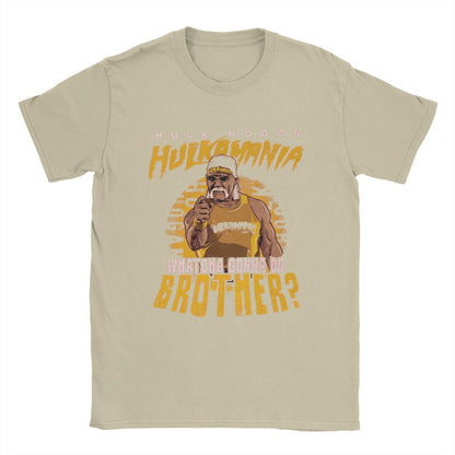 Funny Hulk Hogan Hulkamania T-Shirts Men Crew Neck Pure Cotton T Shirts Whatcha Gonna Do Brother Short Sleeve Tee Printing Tops