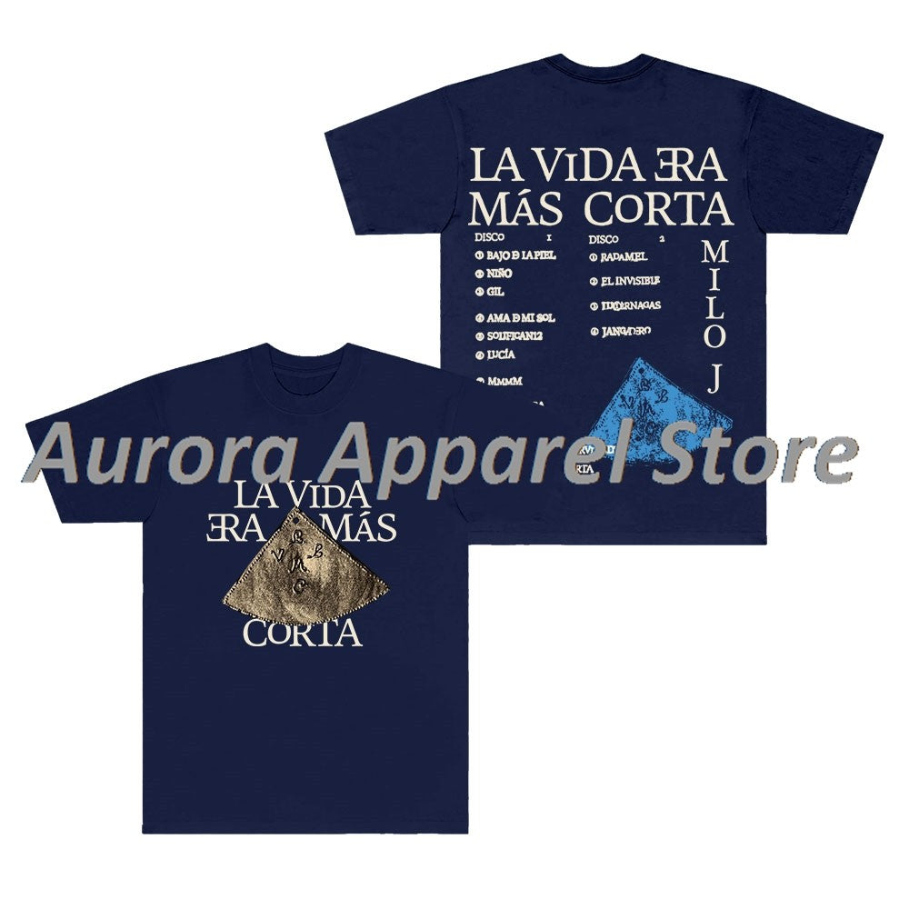 Milo J La Vida Era Mas Corta Merch T-Shirts Streetwear Tee Cosplay Women Men Crewneck Short Sleeve