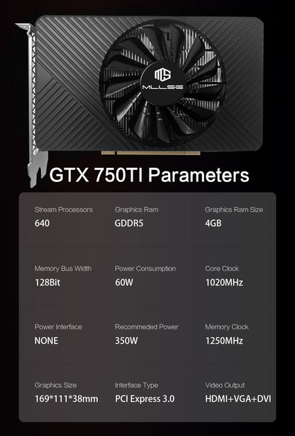 Placa de Vídeo MLLSE GTX 750Ti 4GB GDDR5 128Bit HDMI DVI VGA PCI-E 3.0 Geforce GPU Gtx 750ti para Jogos Placa De Video