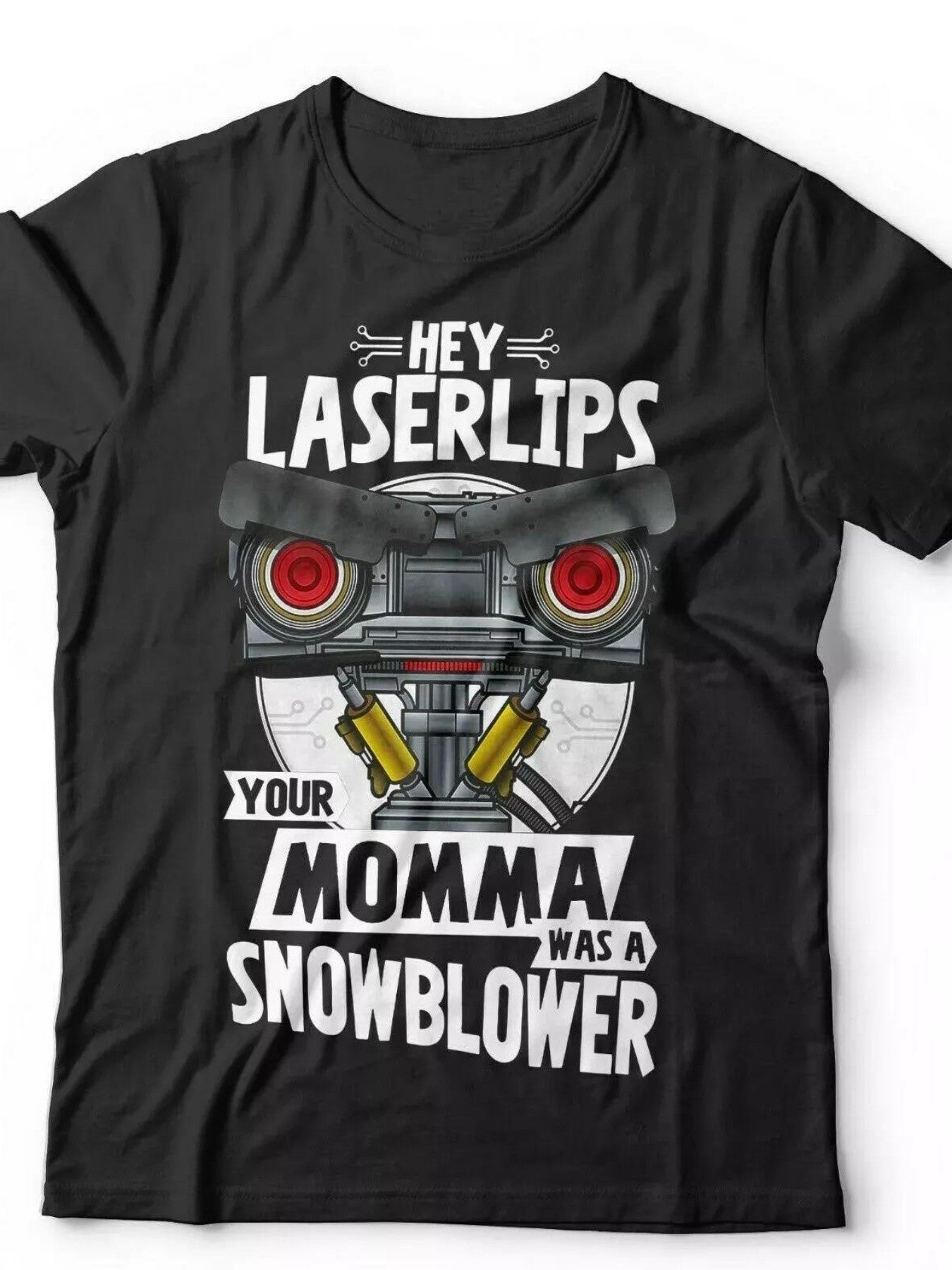 ZITY Hey Laser Lips T-Shirt Funny Short Circuit Robot Graphic with Hey Laser Lips Your Momma Was a Snowblower Slogan