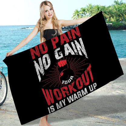No Pain No Gain GYM Towel Microfiber Beach Towel Absorbent Quick dry Soft Yoga Swimming Resort Mountain Climbing Towel