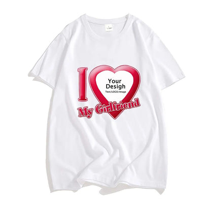 DIY I Love My Boyfriend Girlfriend T-shirt Hip Hop T-shirt Customized Y2k Street Trend Tops Streetwear