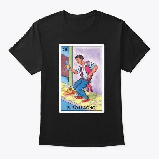 Mexico El Borracho Loteria Card S T-Shirt   Size S to 5XL