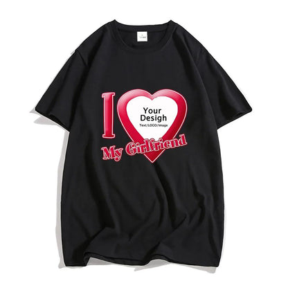 DIY I Love My Boyfriend Girlfriend T-shirt Hip Hop T-shirt Customized Y2k Street Trend Tops Streetwear