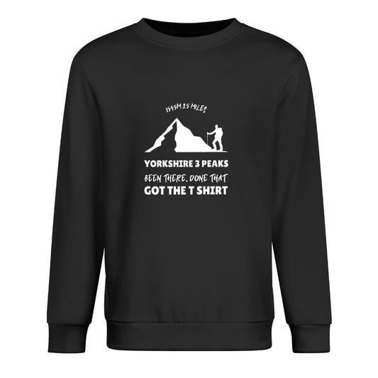 Yorkshire 3 peaks, been there, done that, got the t shirt Pullover fashion men tracksuit men sweatshirt male