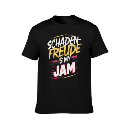 Schadenfreude Is My Jam T-Shirt black cotton t-shirt plain for man package man graphic t shirt T-Shirt