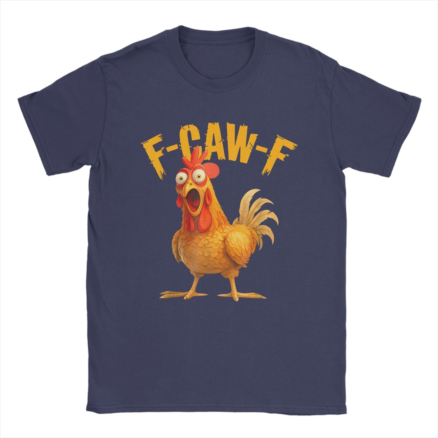 Funny F Caw F Chicken FCAWF Chicken T-Shirt Men  Funny 100% Cotton Tee Shirt Crew Neck Short Sleeve T Shirts Gift Idea Clothes