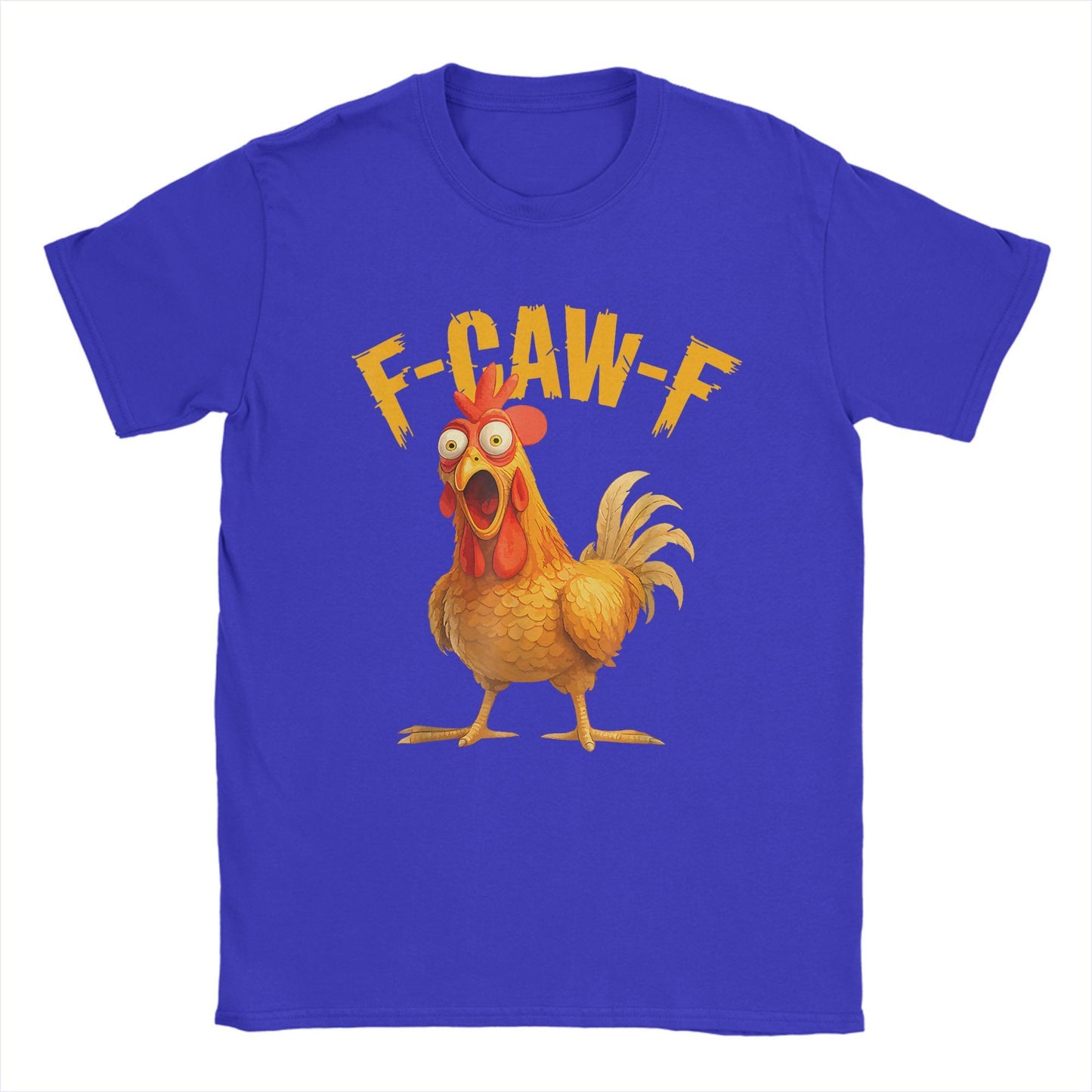 Funny F Caw F Chicken FCAWF Chicken T-Shirt Men  Funny 100% Cotton Tee Shirt Crew Neck Short Sleeve T Shirts Gift Idea Clothes