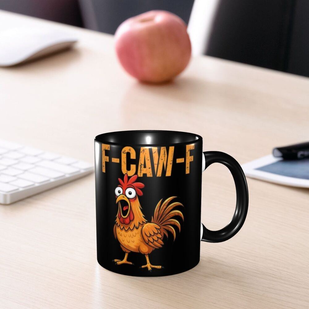 Funny F-Caw-F Chicken FCAWF Mug Fun Tea Cup Gift For Women Men