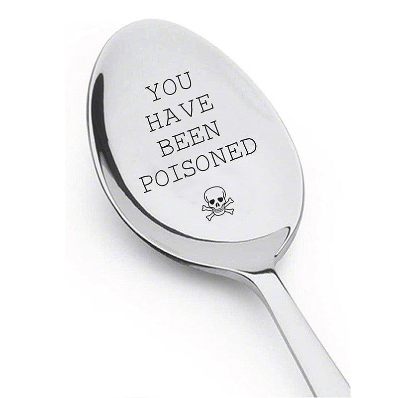You Have Been Poisoned Spoon fall birthday husband wife happy Halloween eve party dinner table decoration friend gift present