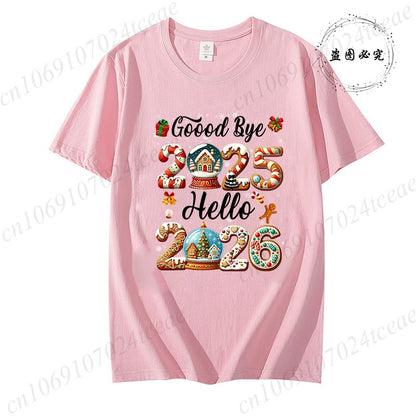 Good Bye 2025 Hello 2026 Shirt for Women Men Tops,Merry Christmas T-Shirts,Happy New Year 2026 T-shirt,Family Holiday Outfit,