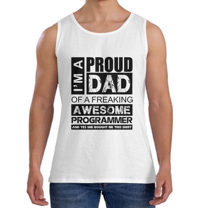 Tshirt For Men Proud Dad of a freaking Awesome Programmer Thanksgiving Day Gift Funny Saying print cotton Men's Tank Top Shirt