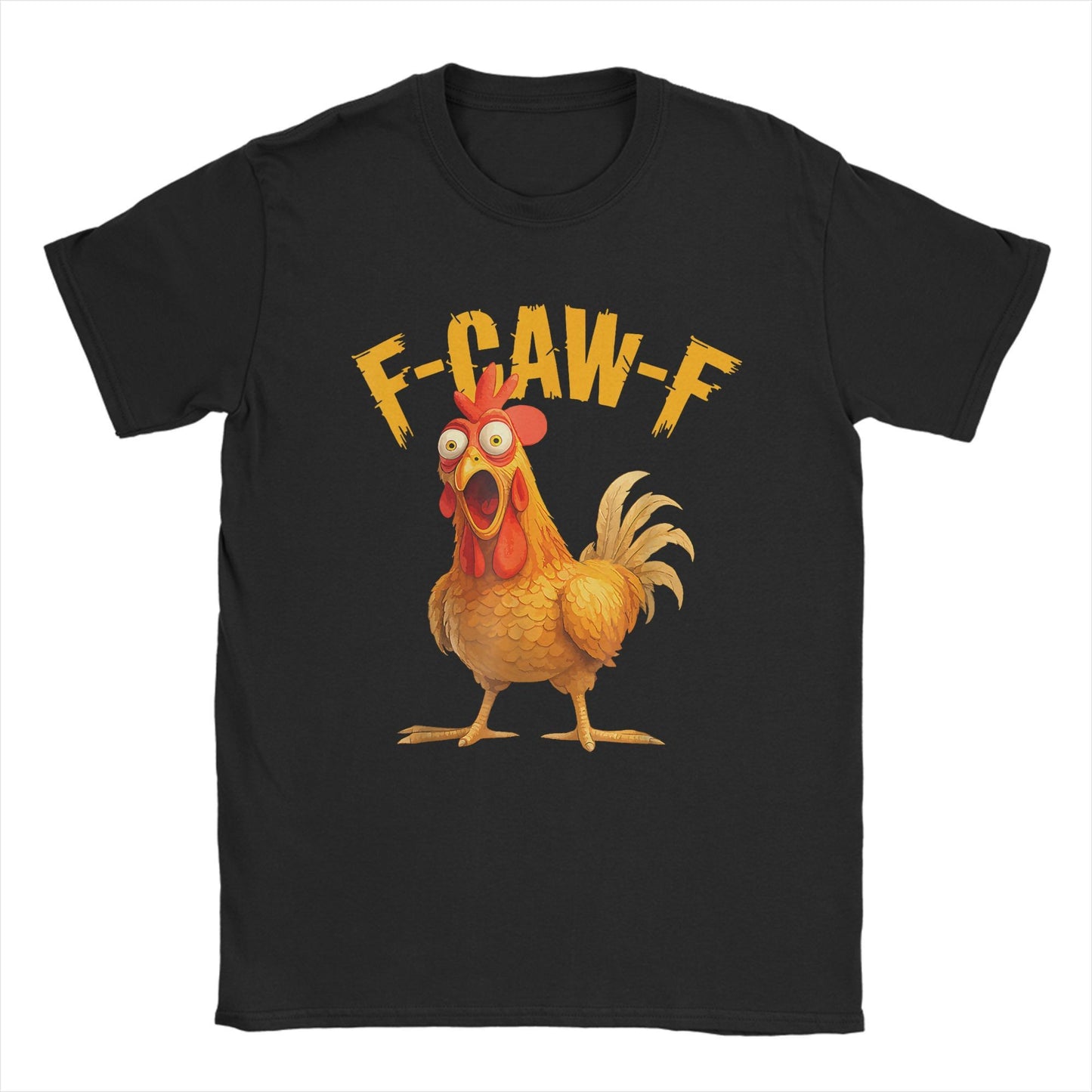 Funny F Caw F Chicken FCAWF Chicken T-Shirt Men  Funny 100% Cotton Tee Shirt Crew Neck Short Sleeve T Shirts Gift Idea Clothes