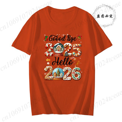 Good Bye 2025 Hello 2026 Shirt for Women Men Tops,Merry Christmas T-Shirts,Happy New Year 2026 T-shirt,Family Holiday Outfit,
